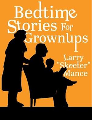 Bedtime Stories for Grownups