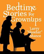 Bedtime Stories for Grownups 