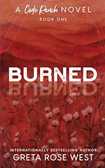 Burned - a Cade Ranch Special Edition (Book One)