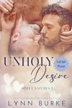 Unholy Desire Large Print 