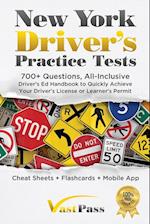 New York Driver's Practice Tests: 700+ Questions, All-Inclusive Driver's Ed Handbook to Quickly achieve your Driver's License or Learner's Permit (Che