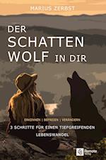 Der Schattenwolf in dir