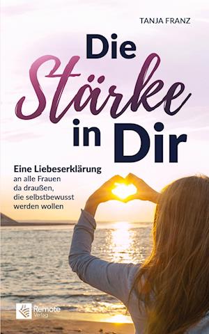 Die Stärke in Dir