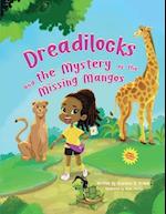 Dreadilocks and the Mystery of the Missing Mangos 
