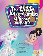 The Zazzy Adventures of Roozy and Raffie 