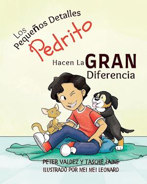 Los Pequeños Detalles Pedrito Hacen La Gran Diferencia