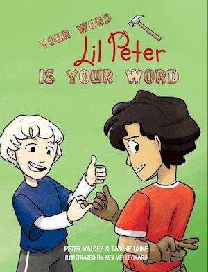 Your Word, Lil Peter, Is Your Word