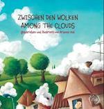 ZWISCHEN DEN WOLKEN - AMONG THE CLOUDS