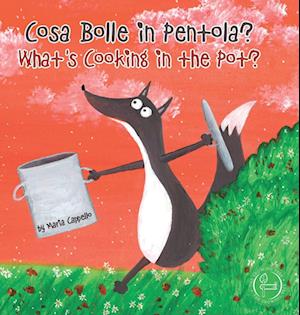 Cosa Bolle in Pentola? - What's Cooking in the Pot?