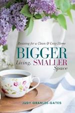 Bigger Living, Smaller Space