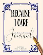 Because I Care: An Estate Planning Guide 