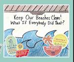 Keep Our Beaches Clean!
