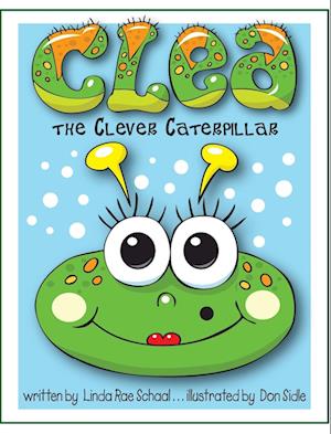 Clea the Clever Catapillar