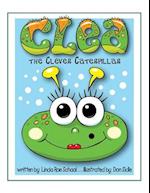 Clea the Clever Caterpillar