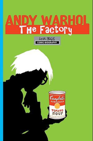 Milestones of Art: Andy Warhol: The Factory