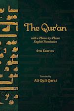 The Qur'an with a Phrase-by-Phrase English Translation 