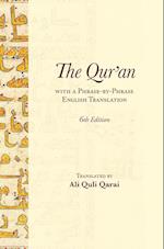 The Qur'an With a Phrase-by-Phrase English Translation 