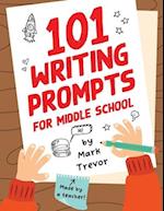 101 Writing Prompts for Middle School