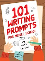 101 Writing Prompts for Middle School