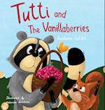 Tutti and The Vanillaberries