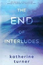 The End of Interludes 