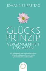 Glücksprinzip - Vergangenheit loslassen