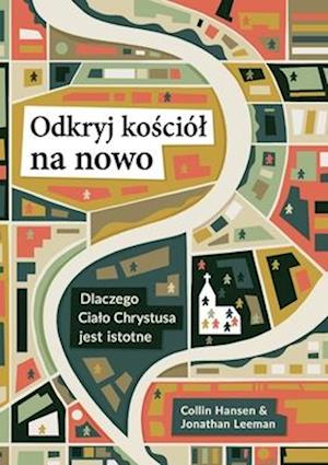 Odkryj ko&#347;ciól na nowo (Rediscover Church (Polish)