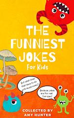 The Funniest Jokes for Kids 