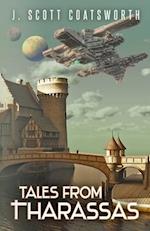 Tales From Tharassas: Tharassas Cycle Book 0 