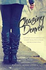 Chasing Denver 