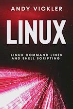Linux: Linux Command Lines and Shell Scripting 