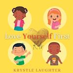 Love Yourself First: Kids 