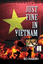 Just Fine In Vietnam