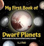 My First Book of Dwarf Planets