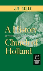 History of the So-Called Jansenist Church of Holland 