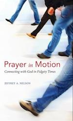 Prayer in Motion