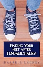 Finding Your Feet After Fundamentalism 