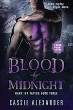 Blood by Midnight -- Large Print 