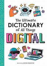 The Smart Kid's Dictionary of All Things Digital