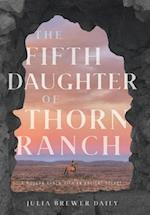 The Fifth Daughter of Thorn Ranch 