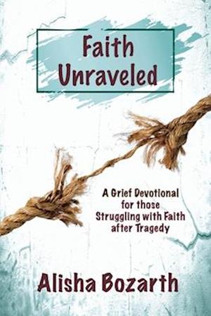 Faith Unraveled