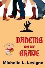 Dancing on My Grave. Book & Mug Mysteries #2 