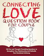 Connecting Love Question Book for Couple