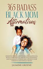 365 Badass Black Mom Affirmations