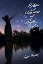 Echoes and Memories and Night Air 