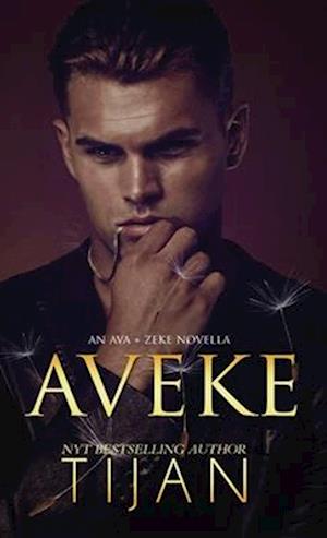 Aveke: An Ava & Zeke Novella