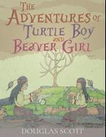 The Adventures of Turtle Boy and Beaver Girl 