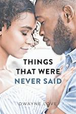 Things That Were Never Said 