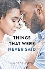 Things That Were Never Said