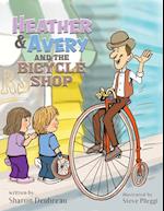 Heather & Avery and the Bicycle Shop 